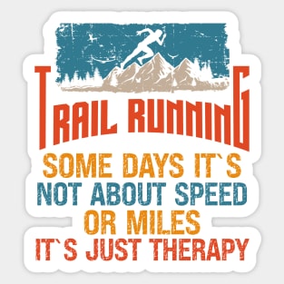 Motivational Trail Running quote For extreme runners Sticker